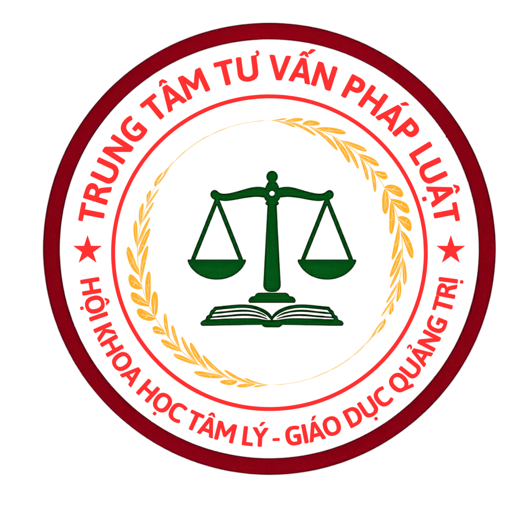 TRUNG TÂM TƯ VẤN PHÁP LUẬT HỘI KHOA HỌC TÂM LÝ GIÁO DUC QUẢNG TRỊ